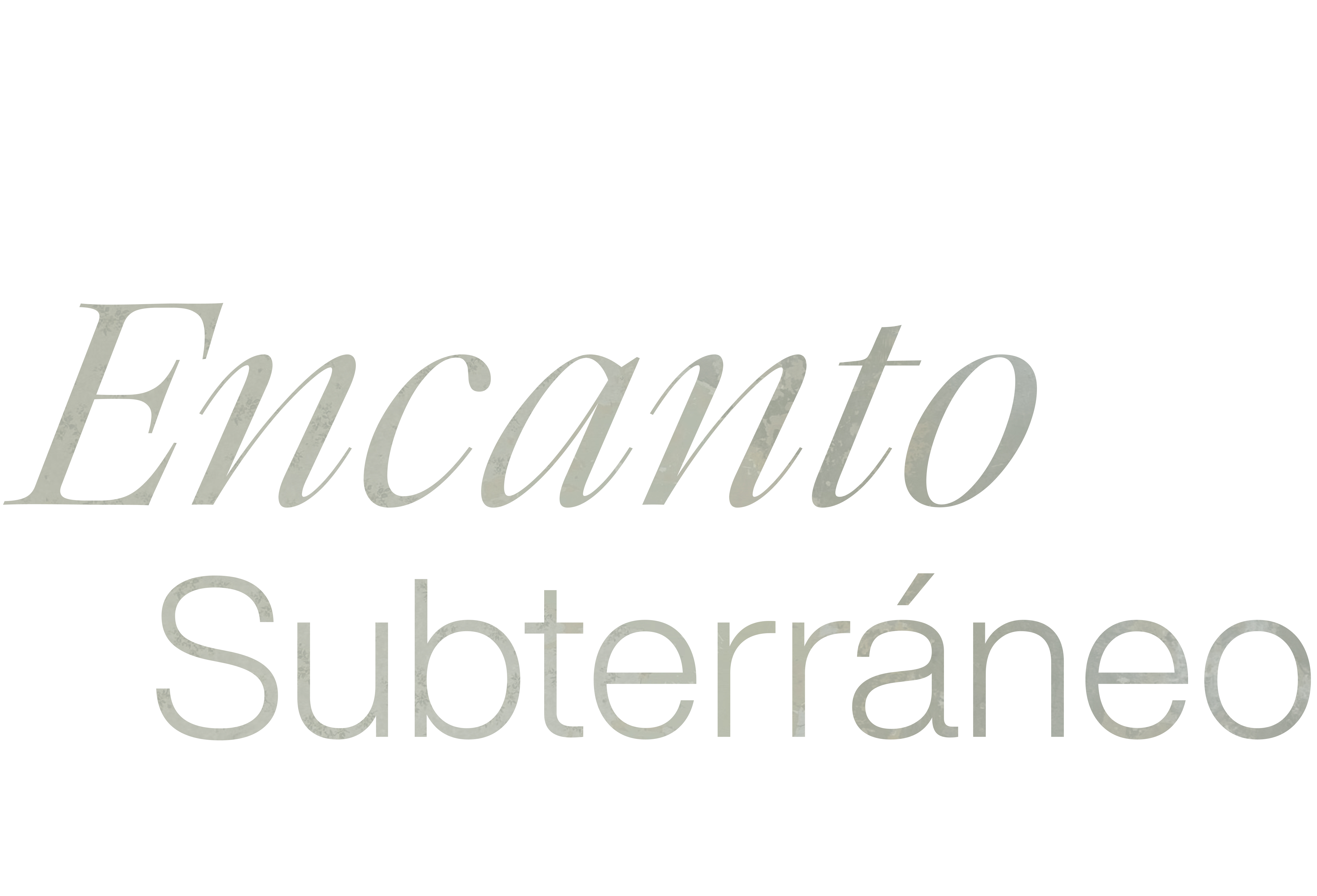 Encanto Subterráneo.
